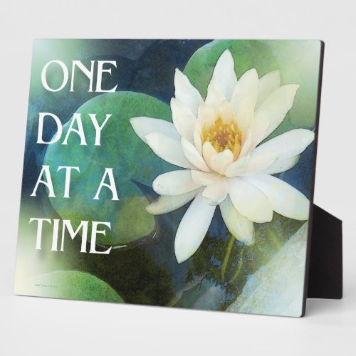 One Day at a Time Water Lily One Plaque