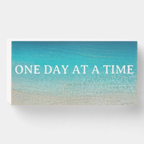 ONE DAY AT A TIME wooden box sign