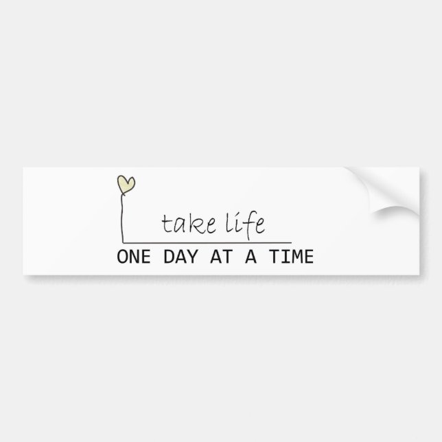 one day at at time bumper sticker (Front)