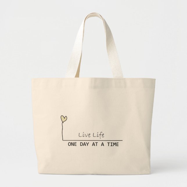 one day at  at  time large tote bag (Front)
