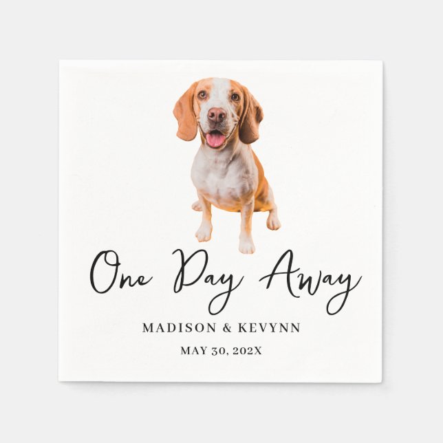 One Day Away Dog Napkins Wedding (Front)