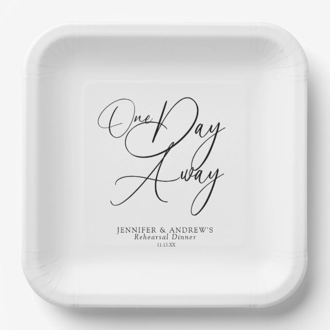 One Day Away Elegant Rehearsal Dinner  Paper Plates (Front)