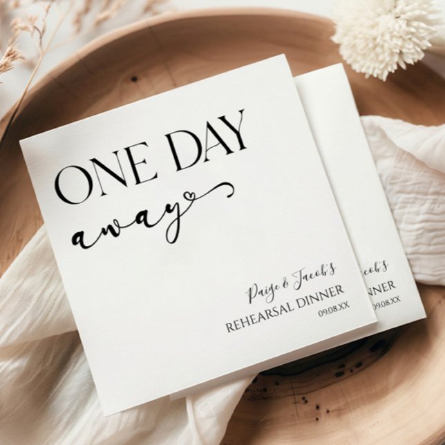 One Day Away Minimal Wedding Rehearsal Dinner Napkins (Creator Uploaded)
