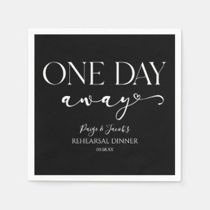 One Day Away Minimal Wedding Rehearsal Dinner Napkins