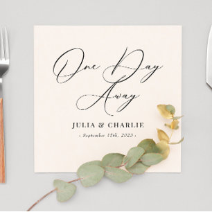 One Day Away Rehearsal Dinner Elegant Modern Napkins