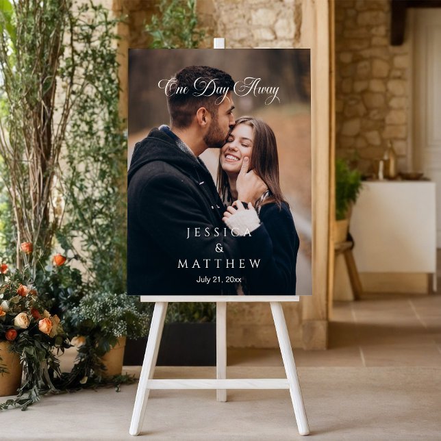 One Day Away Rehearsal Dinner Photo Welcome Sign (Creator Uploaded)