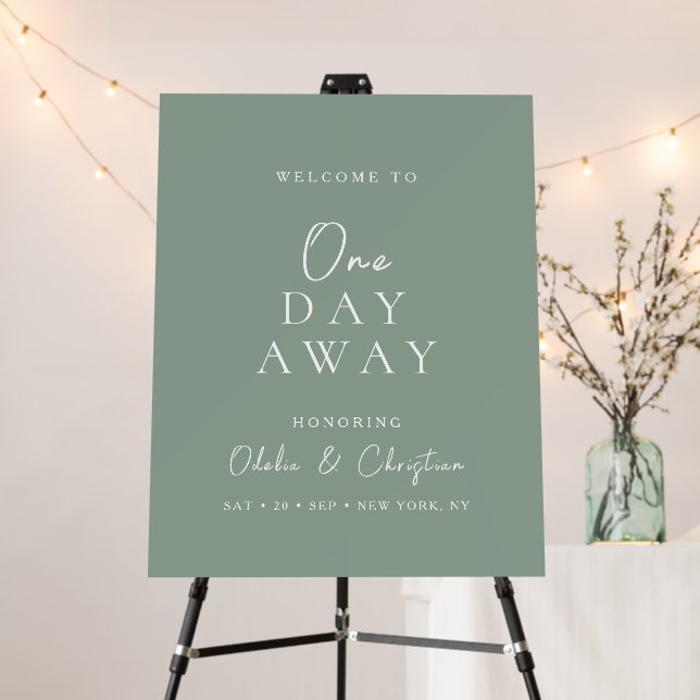 One Day Away Rehearsal Dinner Wedding Welcome Foam Board (In Situ (Stand))
