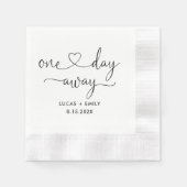 One Day Away Wedding Rehearsal Dinner Napkins | Zazzle