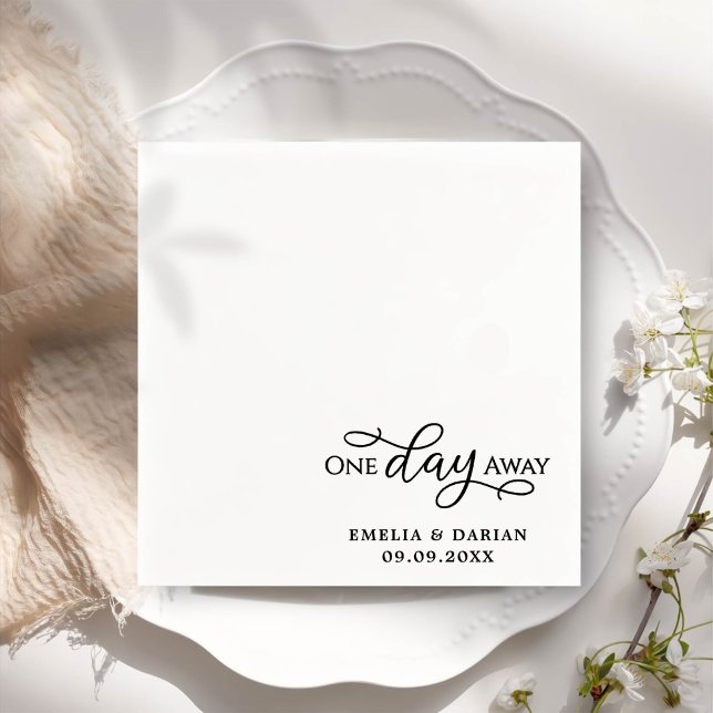 One Day Away Wedding Rehearsal Dinner Napkins (Creator Uploaded)