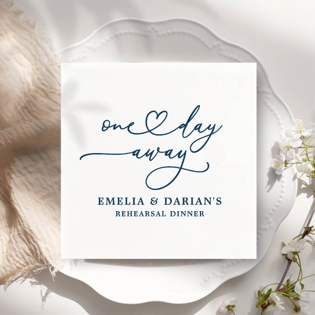 One Day Away Wedding Rehearsal Dinner Napkins (Creator Uploaded)