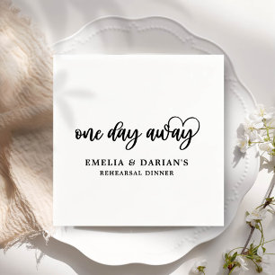 One Day Away Wedding Rehearsal Dinner Napkins