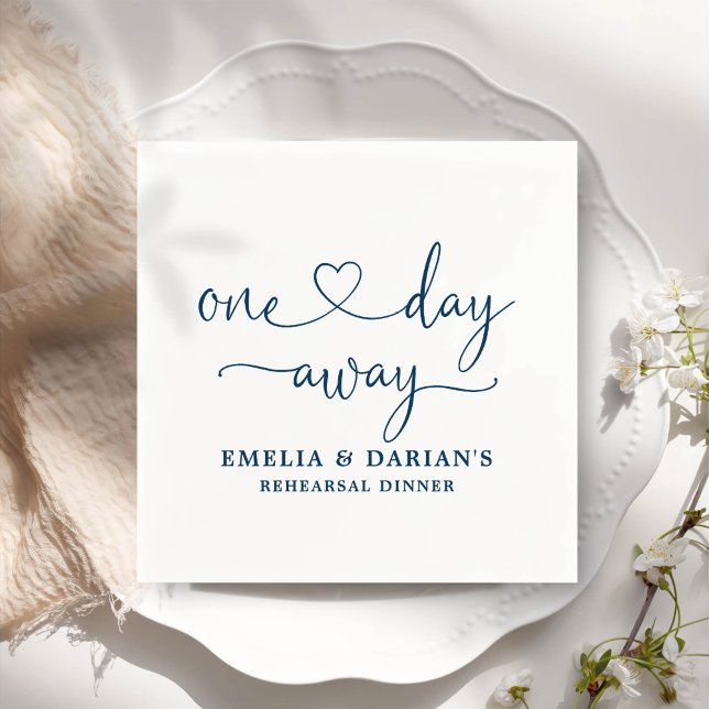 One Day Away Wedding Rehearsal Dinner Napkins (Creator Uploaded)