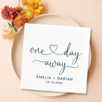 One Day Away Wedding Rehearsal Dinner Napkins