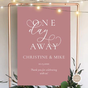 One Day Away, Wedding Rehearsal Dinner Welcome Foam Board