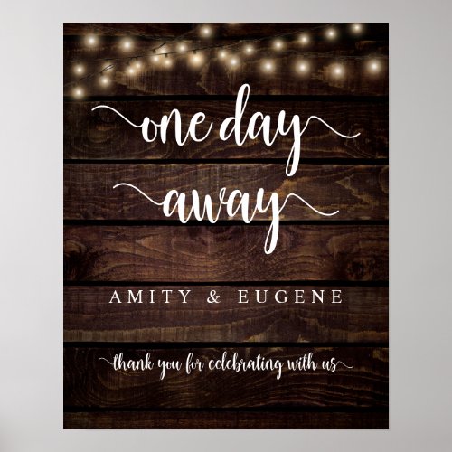 One day away Wedding Rehearsal Dinner Welcome Poster