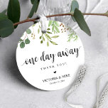 One day away, Wedding Rehearsal Thank you Gifts,   Favor Tags<br><div class="desc">Modern greenery,  One day away,  Wedding rehearsal dinner Thank you Gifts,  Favor Tags. In minimalist simple black font,  greenery background. You can easily customise the color of all the elements in this tag design.</div>