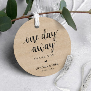 One day away, Wedding Rehearsal Thank you Gifts, Favor Tags