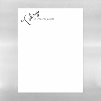 One Day Closer Motivation Magnetic Dry Erase Sheet