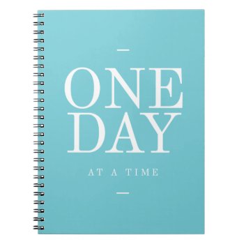 One Day - Goals Inspirational Quotes Teal Journal by ArtOfInspiration at Zazzle