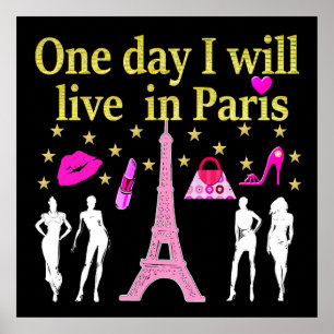 ONE DAY I WILL LIVE IN PARIS POSTER