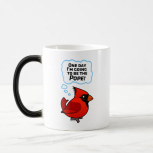 One Day I'm Going to Be the Pope! Color Morph Mug