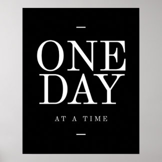 One Day- Inspirational Quote Office Posters Black