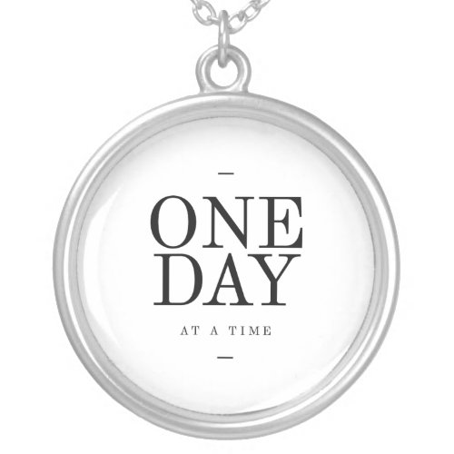 One Day Inspiring Quote White Black Gifts Silver Plated Necklace