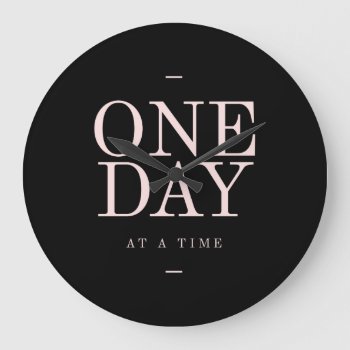 One Day - Inspiring Quotes Black Pink Goals Large Clock by ArtOfInspiration at Zazzle