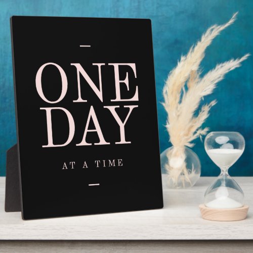 One Day _ Inspiring Quotes Black Pink Goals Plaque