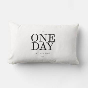 One Day Inspiring Sobriety Quote White Black Lumbar Pillow by ArtOfInspiration at Zazzle