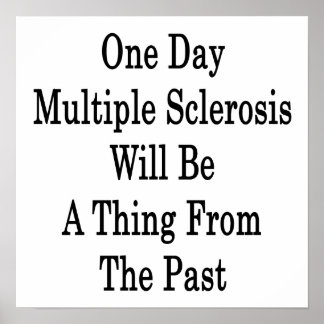 Multiple Sclerosis Posters | Zazzle