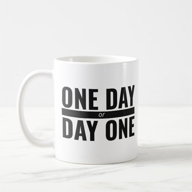 One Day or Day One Coffee Mug (Left)