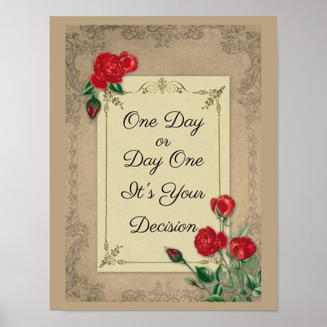 One Day or Day One - It's Your Decision Motivate Poster (Front)