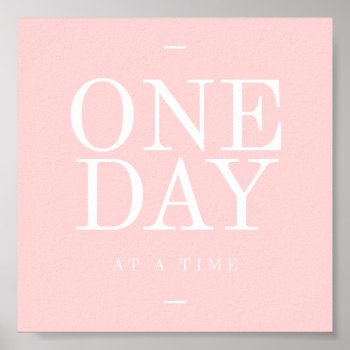One Day-sobriety Quote Mini Art Print Pink White by ArtOfInspiration at Zazzle