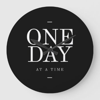 One Day Study Motivational Quote Black And White Large Clock by ArtOfInspiration at Zazzle