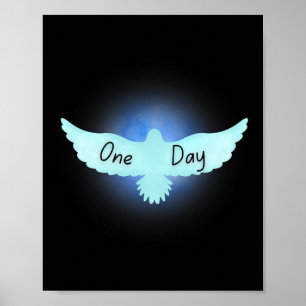 One Day There Will Be Peace Dove Flying Over Heave Poster