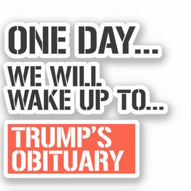 One Day we will wake up Sticker (Front)