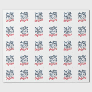 One Day We Will Wake up to His Obituary Wrapping Paper