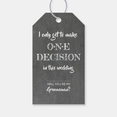 One Decision Funny Groomsman Proposal Gift Tags