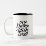 One Degree Hotter 2022 Handlettered  Two-Tone Coffee Mug<br><div class="desc">For the student who’s earned their degree. This cute mug is hand lettered with “one degree hotter” and a small banner with “class of ‘22” below. Reverse side reads “nailed it” with a 2022 mug underneath.</div>