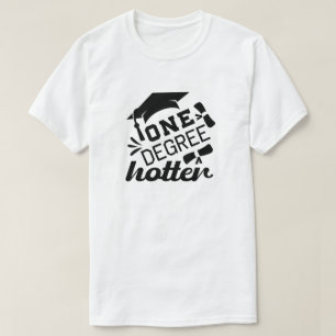 One Degree Hotter 2026 T-Shirt