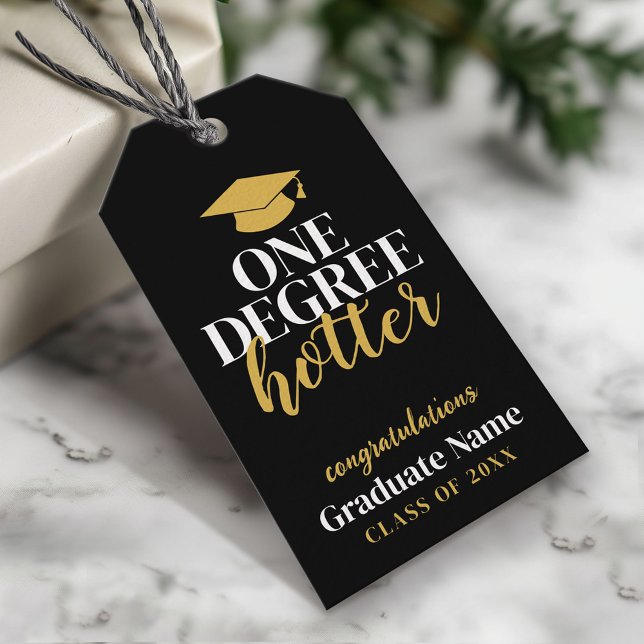 One Degree Hotter - Black Gold - Graduation Gift Tags (Custom Graduation Gift Tag - Modern Black and Gold Design)