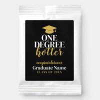 One Degree Hotter - Black Gold - Graduation
