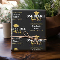 One Degree Hotter - Black Gold Graduation Script