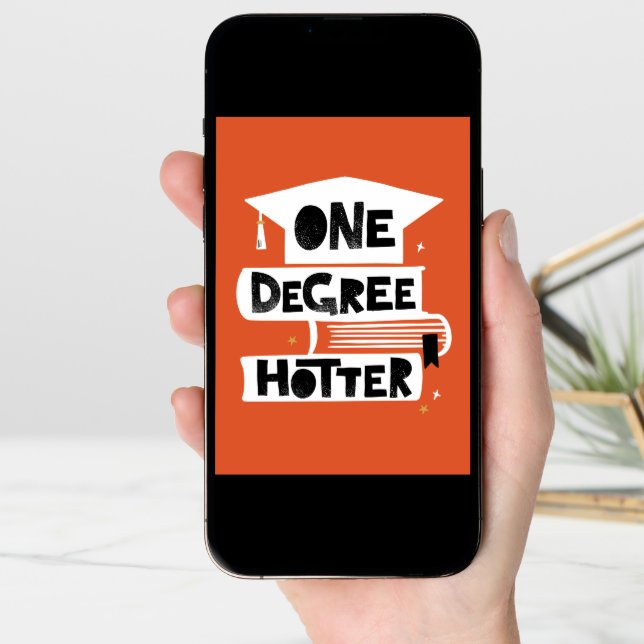 One Degree Hotter Funny Graduation Card  (Front Digital)