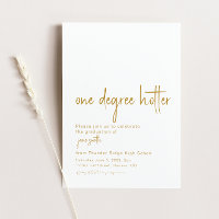 One Degree Hotter Graduation Party Invitation