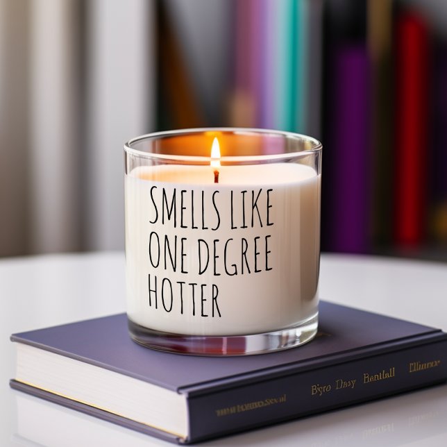 One Degree Hotter Graduation  Scented Candle (Creator Uploaded)
