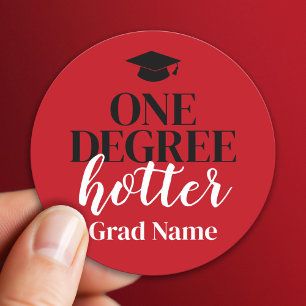 One Degree Hotter - Red Black - Graduation Classic Round Sticker
