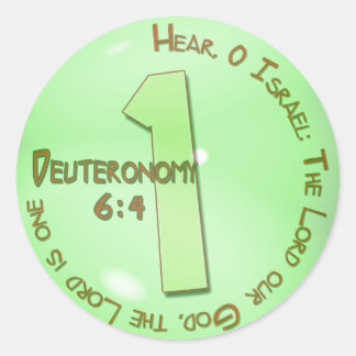 ONE Deuteronomy 6:4 SHEMA Classic Round Sticker