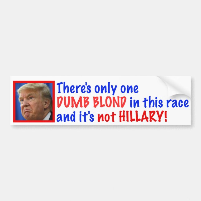 One Dumb Blond bumper sticker. Bumper Sticker (Front)